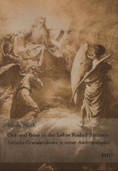 Gut und Böse in der Lehre Rudolf Steiners - Busch, Maren