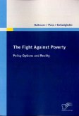 The Fight Against Poverty ¿ Policy Options and Reality