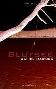 Blutsee - Raifura, Daniel