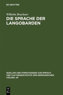Die Sprache der Langobarden - Bruckner, Wilhelm
