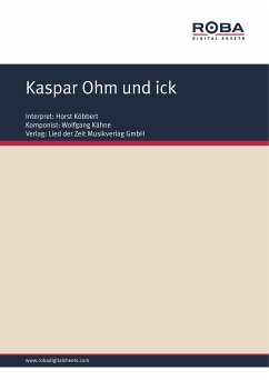 Kaspar Ohm und ick (eBook, PDF) - Kähne, Wolfgang; Brandenstein, Wolfgang