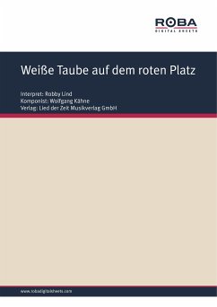 Weiße Taube auf dem roten Platz (eBook, ePUB) - Kähne, Wolfgang; Halbach, Gerd