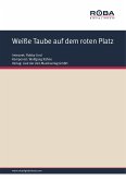 Weiße Taube auf dem roten Platz (eBook, PDF)