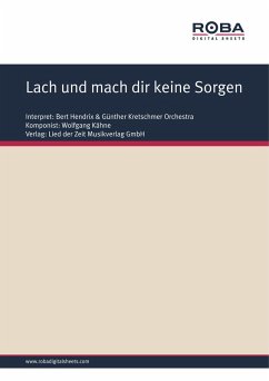 Lach und mach dir keine Sorgen (eBook, ePUB) - Kähne, Wolfgang; Halbach, Gerd