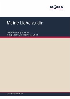 Meine Liebe zu dir (fixed-layout eBook, ePUB) - Schneider, Dieter