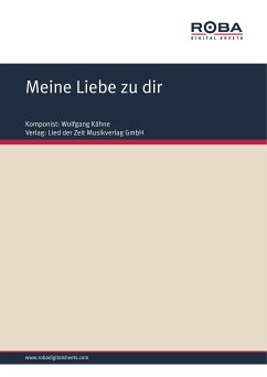 Meine Liebe zu dir (eBook, PDF) - Schneider, Dieter