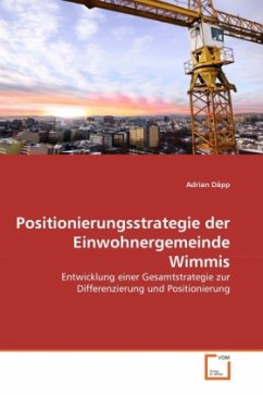 Positionierungsstrategie der Einwohnergemeinde Wimmis - Däpp, Adrian