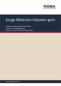 Junge Mädchen träumen gern (eBook, PDF) - Kähne, Wolfgang; Dietrich, Ulli