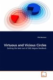 Virtuous and Vicious Circles