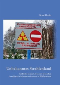 Unbekanntes Strahlenland - Ehmler, Bernd