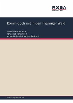 Komm doch mit in den Thüringer Wald (fixed-layout eBook, ePUB) - Roth, Herbert