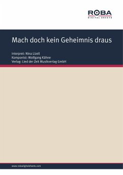 Mach doch kein Geheimnis draus (eBook, ePUB) - Kähne, Wolfgang; Upmeier, Ursula