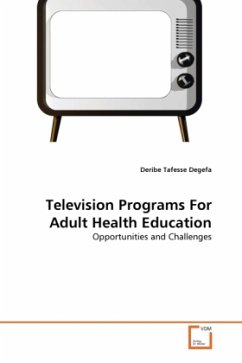 Television Programs For Adult Health Education - Degefa, Deribe Tafesse