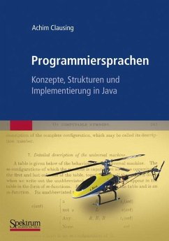 Programmiersprachen ¿ Konzepte, Strukturen und Implementierung in Java - Clausing, Achim