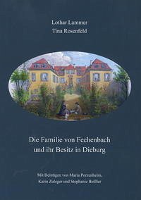 Die Familie von Fechenbach und ihr Besitz in Dieburg