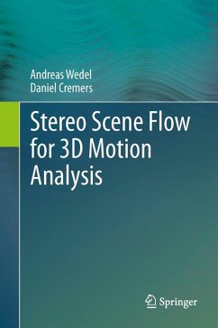 Stereo Scene Flow for 3D Motion Analysis - Wedel, Andreas;Cremers, Daniel