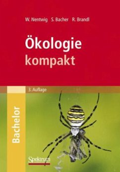 Ökologie kompakt - Nentwig, Wolfgang; Bacher, Sven; Brandl, Roland