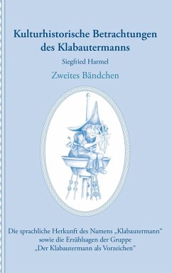 Kulturhistorische Betrachtungen des Klabautermanns - Zweites Bändchen