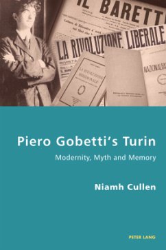 Piero Gobetti's Turin - Cullen, Niamh