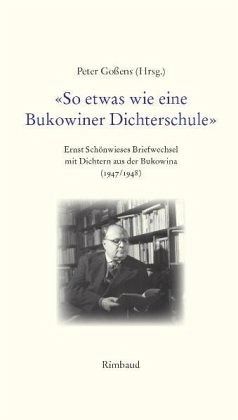 'So etwas wie eine Bukowiner Dichterschule' 'So etwas wie eine Bukowiner Dichterschule'