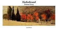 Herbstbrand - Livay, Yvonne