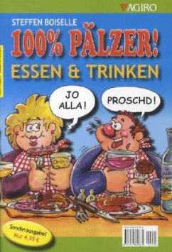 100% Pälzer! - Boiselle, Steffen