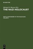The Nazi Holocaust. Part 8: Bystanders to the Holocaust. Volume 3
