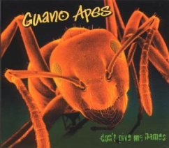 Don't Give Me Names/Enhanced C - Guano Apes