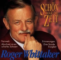 Schön War Die Zeit - Whittaker,Roger