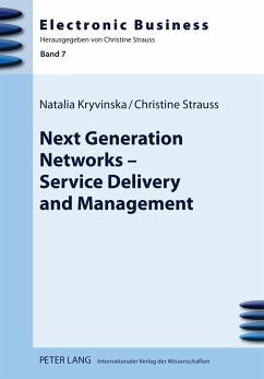 Next Generation Networks ¿ Service Delivery and Management - Kryvinska, Natalia;Strauß, Christine