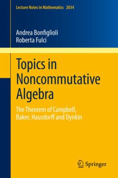 Topics in Noncommutative Algebra - Bonfiglioli, Andrea;Fulci, Roberta