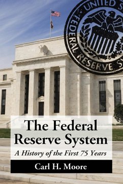 The Federal Reserve System - Moore, Carl H.