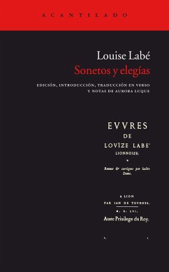 Sonetos y elegías - Labé, Louise; Luque, Aurora