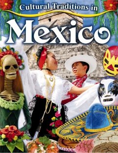 Cultural Traditions in Mexico - Aloian, Molly