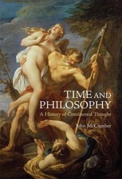 Time and Philosophy: A History of Continental Thought - Mccumber, John