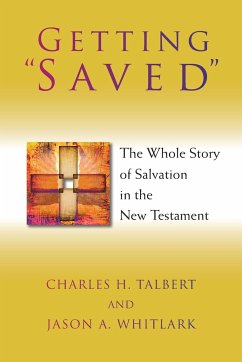 Getting Saved - Talbert, Charles H; Whitlark, Jason A