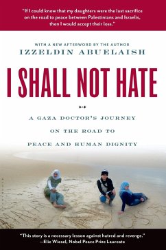 I Shall Not Hate - Abuelaish, Izzeldin