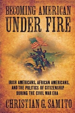 Becoming American under Fire - Samito, Christian G
