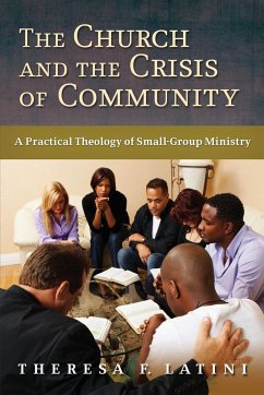 Church and the Crisis of Community - Latini, Theresa F