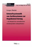 Entwurfssystematik von Gerätesystemen zur Organkonservierung