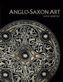 Anglo-Saxon Art - Webster, Leslie