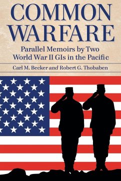 Common Warfare - Becker, Carl M.; Thobaben, Robert G.