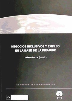 NEGOCIOS INCLUSIVOS Y EMPLEO EN LA BASE DE LA PIRAMIDE