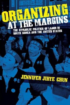 Organizing at the Margins - Chun, Jennifer Jihye