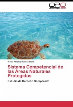 Sistema Competencial de las Áreas Naturales Protegidas - Marcos Dieck, Víctor Antonio