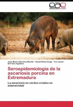 Seroepidemiología de la ascariosis porcina en Extremadura - Sánchez Murillo, José Marín;Reina Esojo, David;Serrano Aguilera, Fco Javier