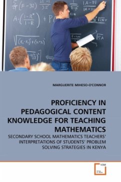 PROFICIENCY IN PEDAGOGICAL CONTENT KNOWLEDGE FOR TEACHING MATHEMATICS - MIHESO-O'CONNOR, MARGUERITE