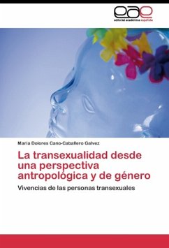 La transexualidad desde una perspectiva antropológica y de género - Cano-Caballero Galvez, María Dolores