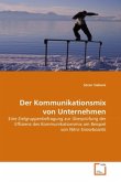 Der Kommunikationsmix von Unternehmen