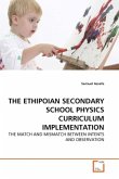 THE ETHIPOIAN SECONDARY SCHOOL PHYSICS CURRICULUM IMPLEMENTATION